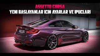 Assetto Corsa Yeni Başlayanlar İçin Ayarlar ve İpuçları