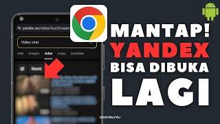 100% Bisa! Cara Mengatasi Yandex Diblokir Operator di Google Chrome