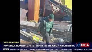 Hundreds homeless after winds rip through Khayelitsha