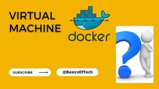 Docker vs Virtual Machine in Telugu