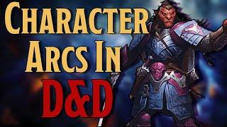 What Do Character Arcs Look Like in Dungeons and Dragons?