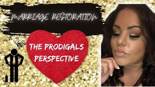 THE PRODIGALS PERSPECTIVE IN A BROKEN MARRIAGE | #marriagerestoration #brokenmarriage #prayer #stand