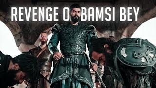 Revenge Of Bamsi Bey | The Ottoman Editz