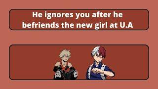 He ignores you after he befriends the new girl - mha x Listener