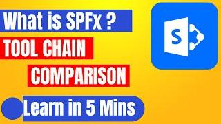 What is SharePoint Framework SPFx | SharePoint Framework SPFx Tool Chain Comparison