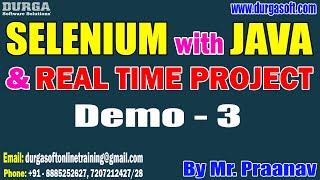 SELENIUM with JAVA tutorials || Demo - 3 || by Mr. Praanav On 17-07-2024 @8:30PM IST