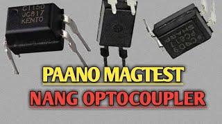 PAANO MAGTEST NANG OPTOCOUPLER / ELECTRONICS GUIDE PH