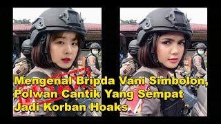 Mengenal Bripda Vani Simbolon, Polwan Cantik Yang Sempat Jadi Korban Hoaks