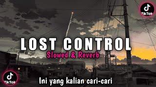 VIRAL‼️DJ LOST CONTROL X AMOR PROHIBIDO Slowed & Reverb