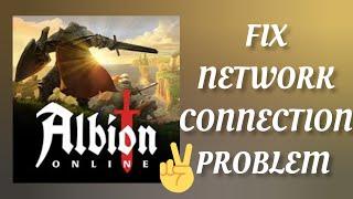 Fix Albion Online App Network Connection (No Internet) Problem|| TECH SOLUTIONS BAR