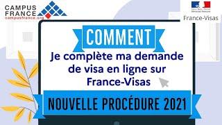 Formulaire de demande de visa en ligne FranceVisas 2 [campus France 2021/2022]