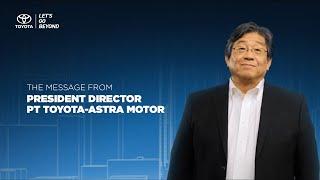 A Message from Susumu Matsuda - President Director of Toyota Astra Motor