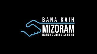 The Launching Programme of The Mizoram Bana Kaih (Handholding) Scheme | LIVE