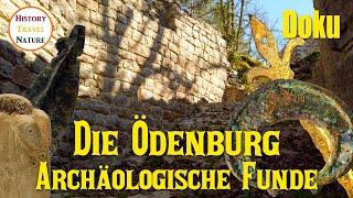 Documentary | Archaeological finds | ÖDENBURG Castle | An early abandoned aristocratic residence