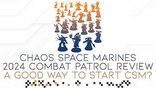 Chaos Space Marines Combat Patrol Review | Is The New Box Worth It?