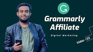 Grammarly Affiliate Marketing | Grammarly Free | Grammarly Tutorial Video 02