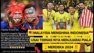 EKSLUSIF!! Malaysia diserbuuuu Netizen Indonesia karena usai Timnasnya Menjuarai Piala Merdeka 2024!