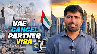 How you can Cancel Partner Visa in UAE ?