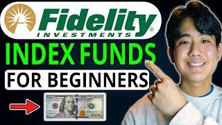 Fidelity Index Funds For Beginners (FULL TUTORIAL)