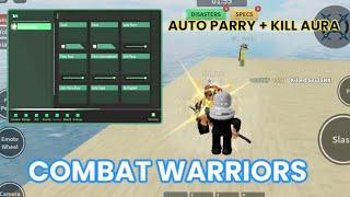 Combat Warriors Script | AUTO PARRY 100% ACCURATE | KILL AURA + 2X DAMAGE | BIG HITBOX | VERY OP 
