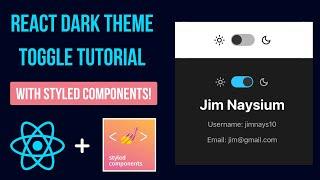 React Dark Theme Toggle With Styled Components Tutorial