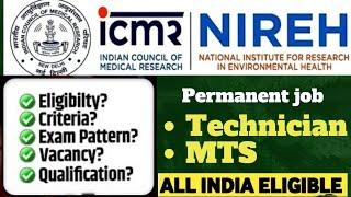 ICMR NIREH recruitment 2023 !! ICMR NIREH latest job vacancy !! Complete information