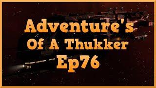 Adventure's Of A Thukker EP76 - [I am an idot] Eve Online PVP Commentary