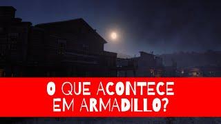 A maldição de Armadillo - MISTÉRIOS RED DEAD #04 (especial de 1k inscritos pt. 2)