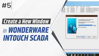 Create a New Window in Wonderware InTouch SCADA | Wonderware Intouch SCADA