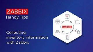 Zabbix Handy Tips: Automatic host inventory collection with Zabbix