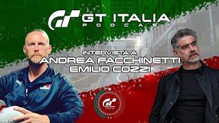 Intervista a EMILIO COZZI e ANDREA FACCHINETTI - Gran Turismo Italia Podcast