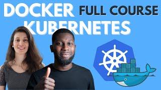 Docker and Kubernetes Tutorial |  Full Course [2021]