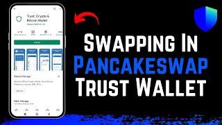 Swapping in PancakeSwap with Trust Wallet [TUTORIAL]