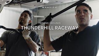 Proving Grounds: Thunderhill Raceway | The Road to Lucid Gravity