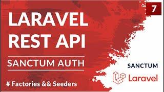 Create Factories && Seeders | Laravel REST API Tutorial | Part 7