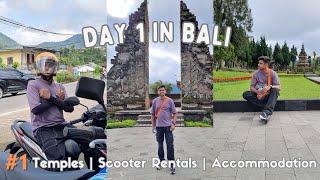 Day 1 in Bali  : Ulun Danu Beratan Temple | Food | Accommodation | Scooter Rental Guide