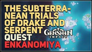The Subterranean Trials of Drake and Serpent Genshin Impact