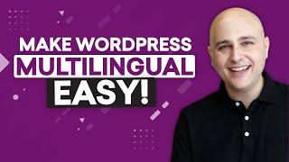 How To Translate Your WordPress Website To Make Multilingual Elementor, Divi, & Beaver Builder Sites