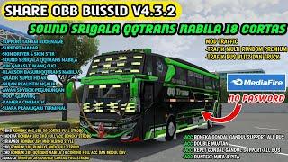 SHARE..!! | OBB BUSSID V4.3.2 SOUND SRIGALA QQTRANS NABILA 18 CORONG & RUNTEXT MATA