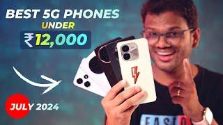 TOP 5 Best 5G Phones Under 12000 in JULY 2024 l Best Mobile Under 12000