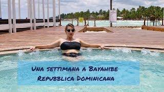 Una settimana a Bayahibe - Repubblica Dominicana - Vacanza ai Caraibi - K Around the World -