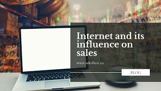 Internet and its influence on sales | FMCG | CPG | Consumer Behaviour | Sales intelligence