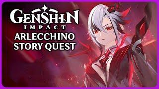 Full Arlecchino Story Quest - Genshin Impact 4.6