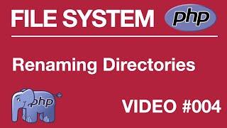 PHP | FILE SYSTEM | BEGINNER | Renaming Directory #004 // Tips from a Self Taught Developer