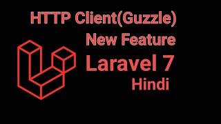 Laravel 7 Hindi tutorial - Http client | guzzle | new feture