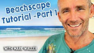 How to Paint a Beachscape - Background - Part 1 Full Tutorial | in studio with Mark Waller