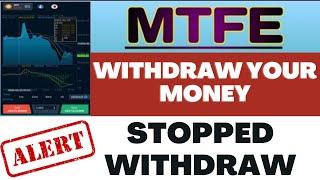 MTFE Platform- Right time to withdraw our money.