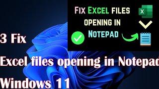3 Fix Excel files opening in Notepad in Windows 11