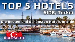 TOP 5 HOTELS! Die Besten und Schönsten Hotels in Side