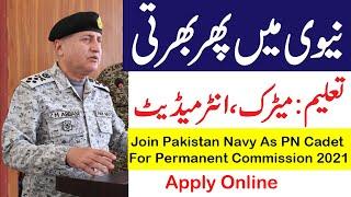 Join Pakistan Navy As PN Cadet For Permanent Commission 2021